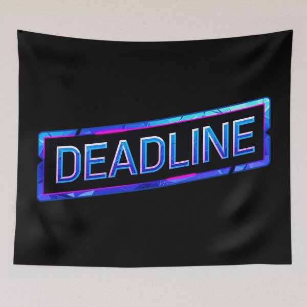 Item preview, Deadline Approaching Fast 4 designed and sold by Tom-Johnson.