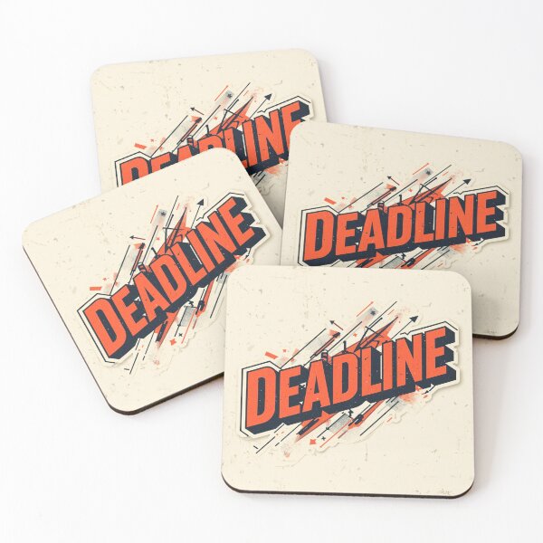 Item preview, Deadline Approaching Fast 8 designed and sold by Tom-Johnson.