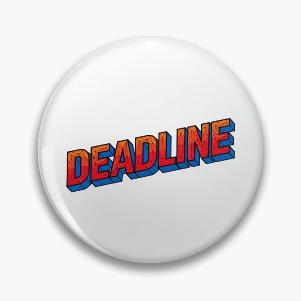 Item preview, Deadline Approaching Fast 3 designed and sold by Tom-Johnson.