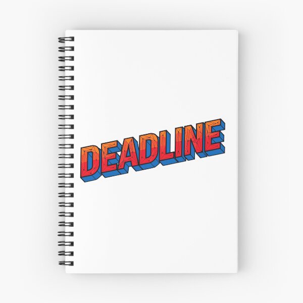 Item preview, Deadline Approaching Fast 3 designed and sold by Tom-Johnson.