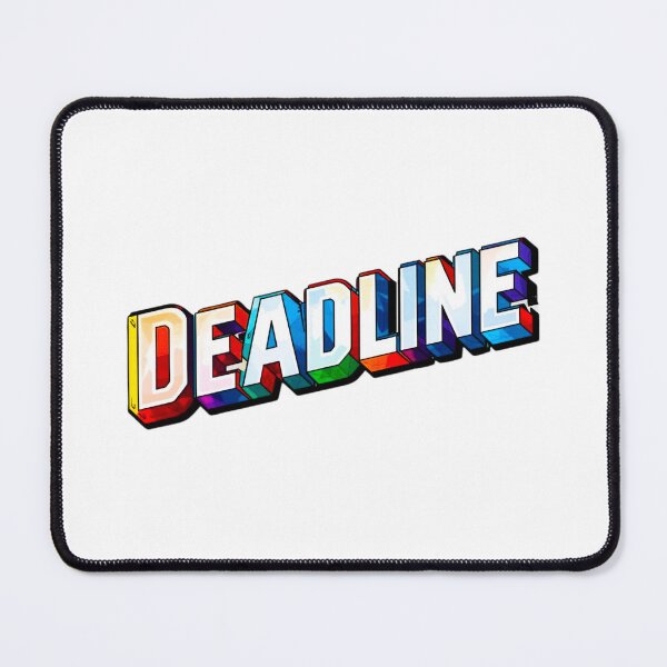 Item preview, Deadline Approaching Fast 9 designed and sold by Tom-Johnson.