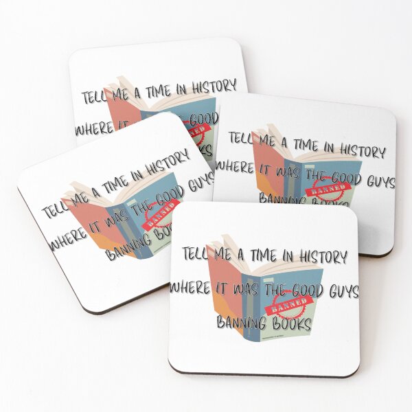 Item preview, Tell me a time in history where it was the good guys banning books designed and sold by DrWhatever.