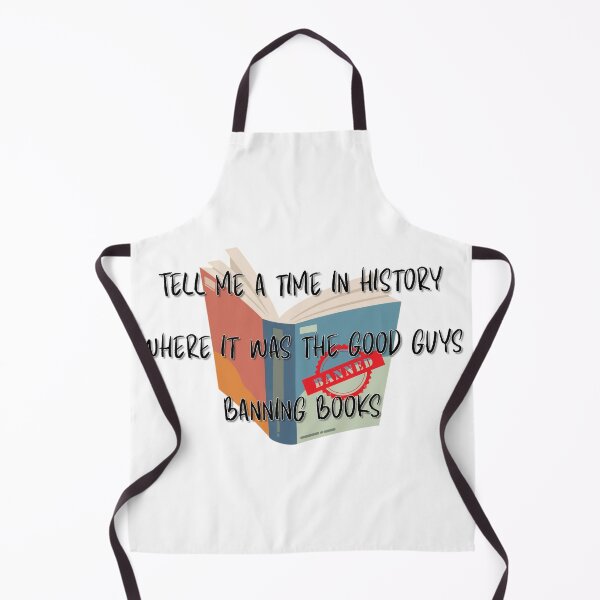 Item preview, Tell me a time in history where it was the good guys banning books designed and sold by DrWhatever.