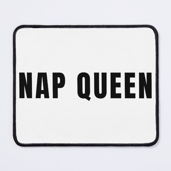 Item preview, Nap Queen – Funny Sleep Lover Typography Design designed and sold by Savage Cat Quotes.