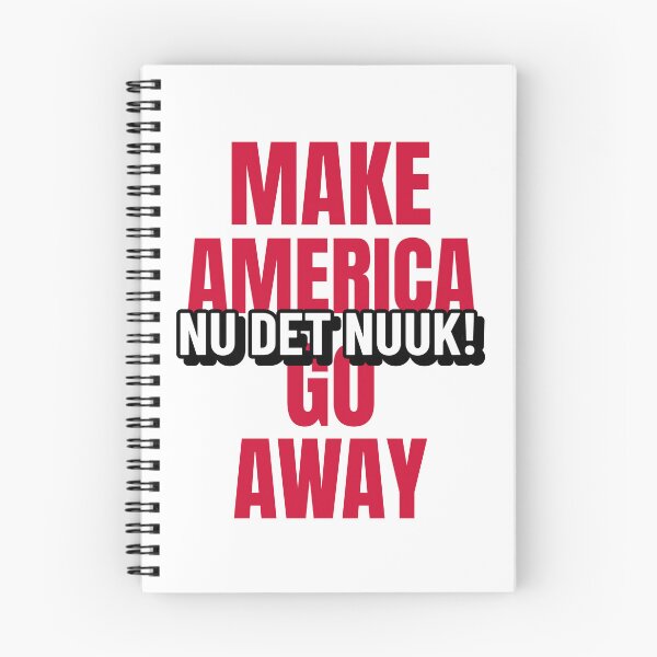 Item preview, Nu Det Nuuk! Make America Go Away Greenland Not For Sale designed and sold by GraTEEtude.