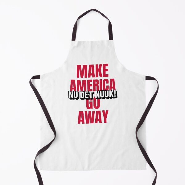 Item preview, Nu Det Nuuk! Make America Go Away Greenland Not For Sale designed and sold by GraTEEtude.