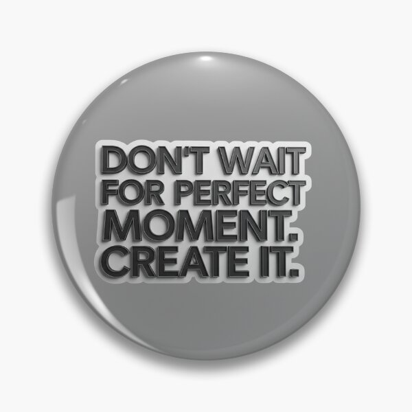 Item preview, Create the Moment designed and sold by PixelVibe782.