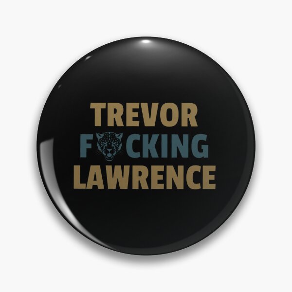 Item preview, Trevor Fcking Lawrence designed and sold by SheriPeroni.