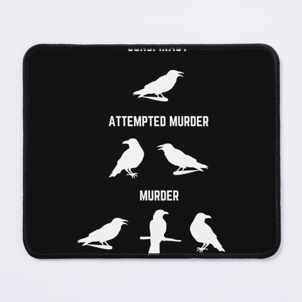 Item preview,  Ornithology Attempted Murder Murder Of Crows Design designed and sold by Abri81.