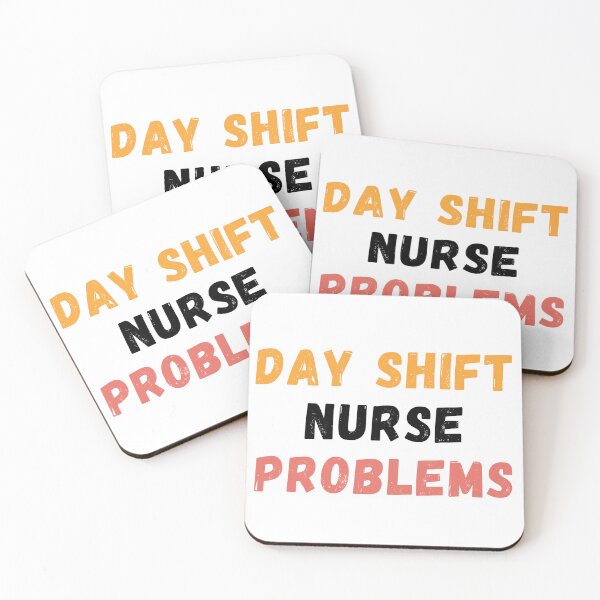 Item preview, Day Shift Nurse Problems designed and sold by Common Mood.