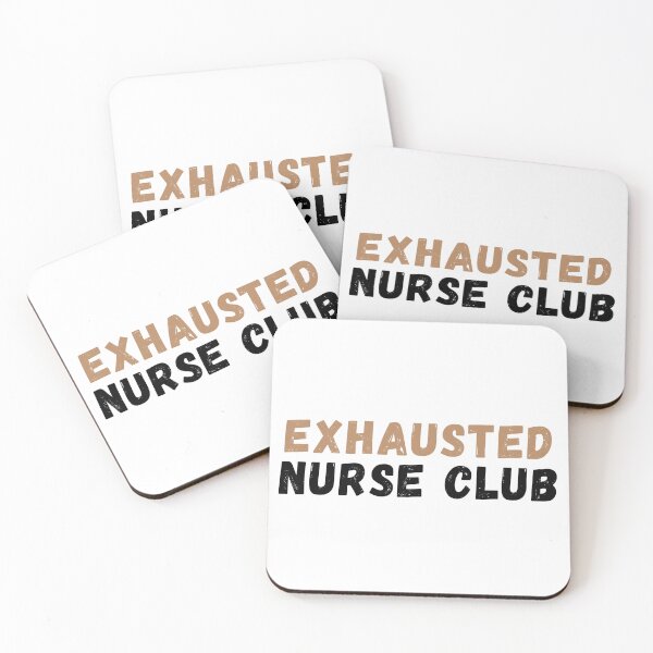 Item preview, Exhausted Nurse Club designed and sold by Common Mood.