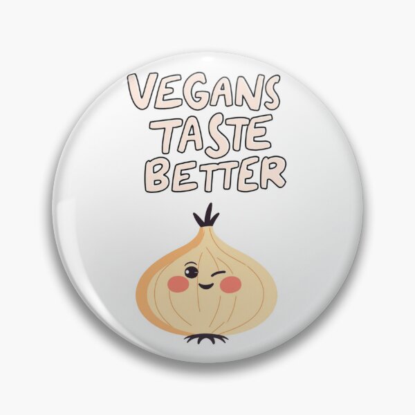 Item preview, VEGANS TASTE BETTER designed and sold by memorylapsecafe.