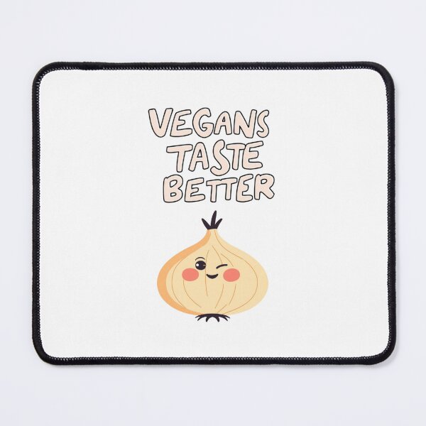 Item preview, VEGANS TASTE BETTER designed and sold by memorylapsecafe.