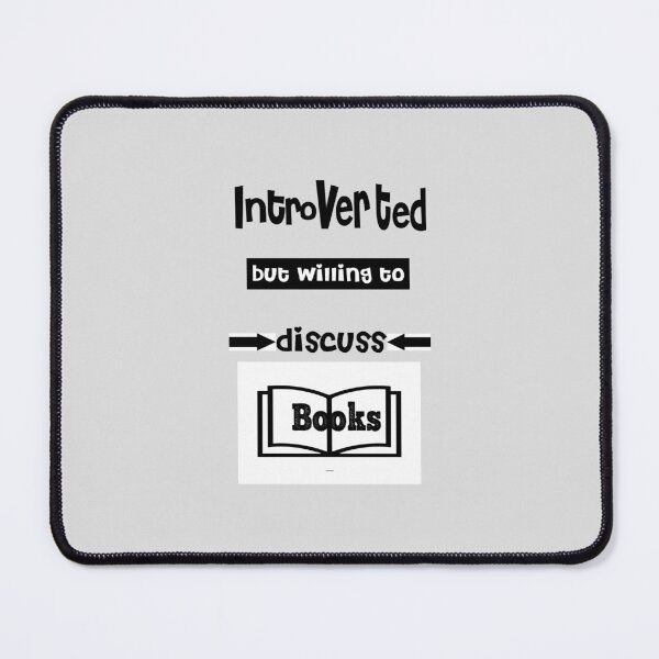 Item preview, Introverted but willing to discuss Books designed and sold by ShuaibDesigns.