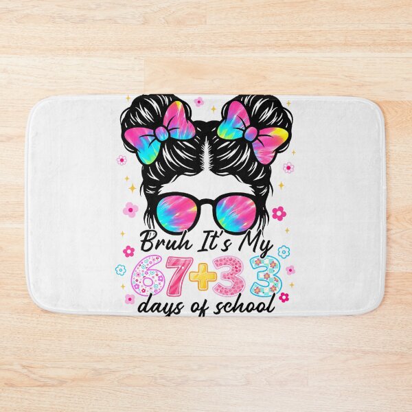 Item preview, Bruh Its My 67 33 Days of School Funny 100th Day Girls Kids  designed and sold by ArleneRowe.