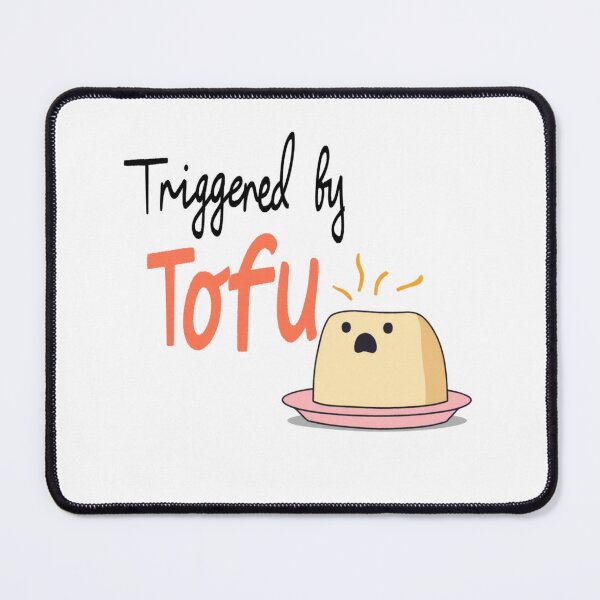 Item preview, Triggered by Tofu designed and sold by memorylapsecafe.