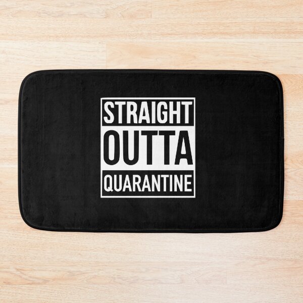 Item preview, Straight Outta Quarantine designed and sold by RICO ANIMATIONS.
