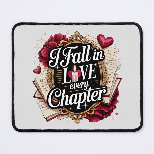 Item preview, I Fall In Love Every Chapter Romantic Book Lover Floral Art designed and sold by SplashTastic.