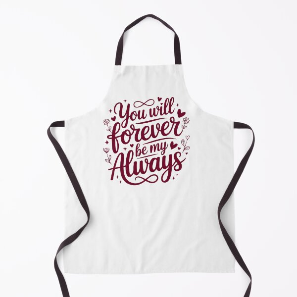 Item preview, Copy of You Will Forever Be My Always – Romantic Love Quote designed and sold by OB-Store.