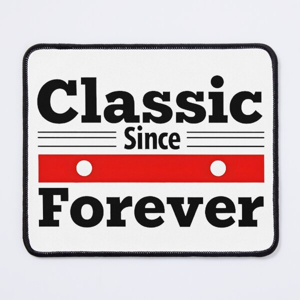 Item preview, Classic Since Forever – Bold Retro Typography Design for Timeless Style Lovers designed and sold by Nene's design.