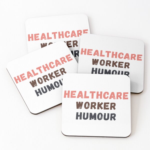 Item preview, Healthcare Worker Humour designed and sold by Common Mood.