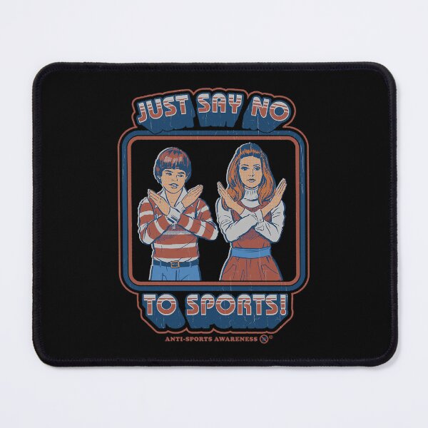 Item preview, Say No To Sports designed and sold by youssefDesign.