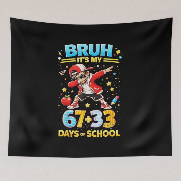 Item preview, Bruh It Is My Sixty Seven Plus Thirty Three Days Of School designed and sold by TiaraHans.