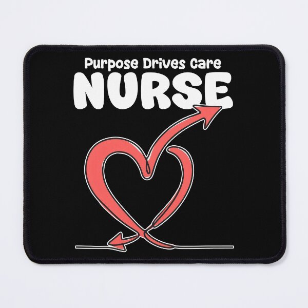 Item preview, NURSE - PURPOSE DRIVES CARE designed and sold by KEF Custom.