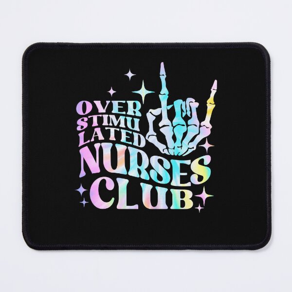 Item preview, Overstimulated Nurses Club Tie Dye Skeleton Hand RN LPN Nursing designed and sold by jakaun.