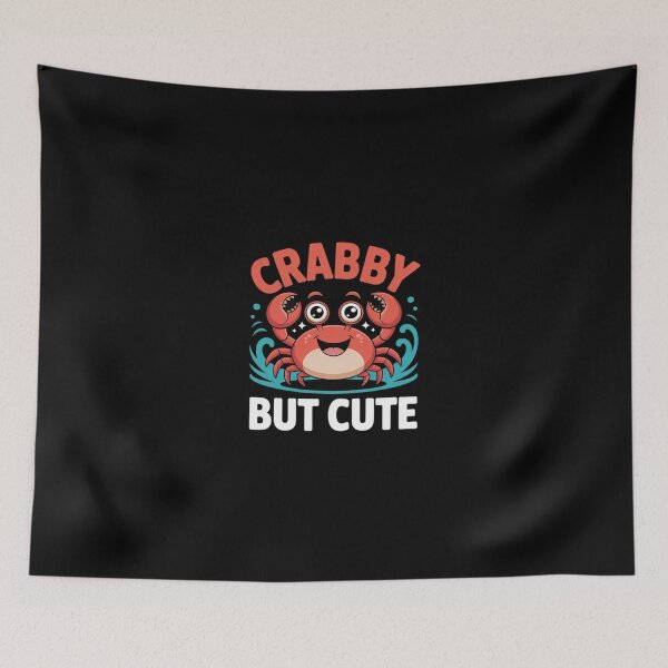 Item preview, Crabby But Cute - Crabbing Crabber Seafood Crustacean Lover designed and sold by SyntaxClaw.