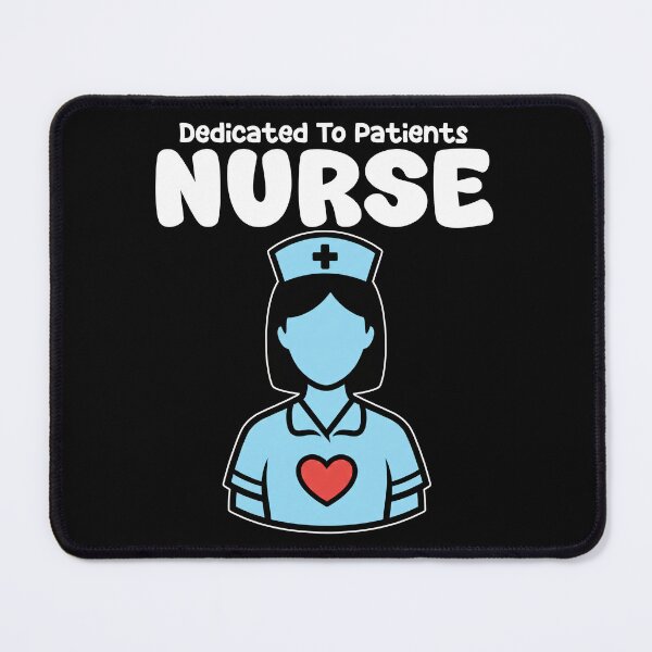 Item preview, NURSE - DEDICATED TO PATIENTS designed and sold by KEF Custom.