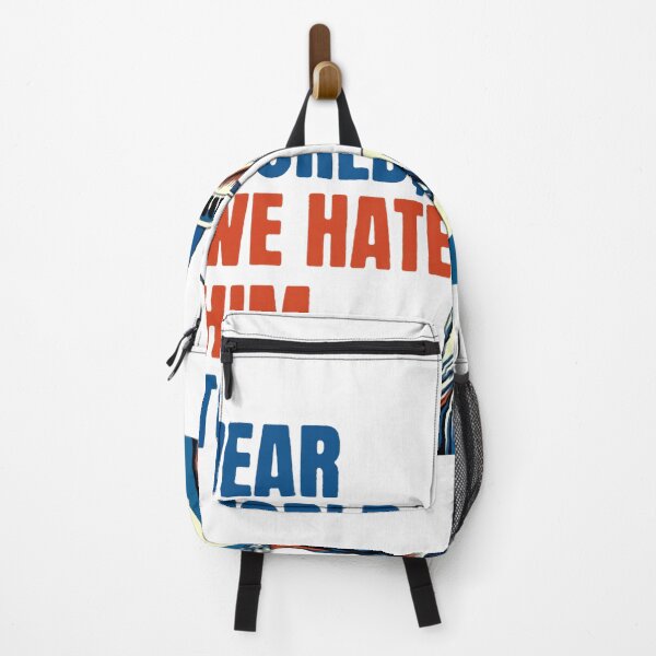 Item preview, Dear World We Hate Him Too designed and sold by khdmalakarak.