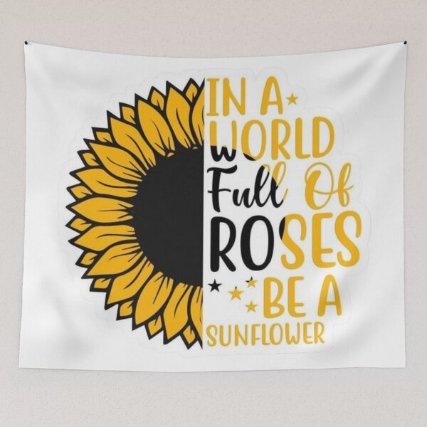 Item preview, In a world full of roses be a sunflower designed and sold by VedNarts.