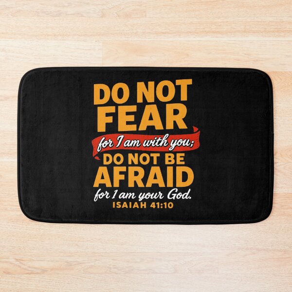 Item preview, Isaiah 41:10 Do Not Be Afraid For I Am Your God designed and sold by plushism.