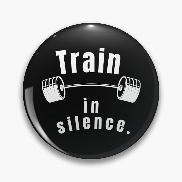 Item preview, Train in silence. Gym Fitness Motivation Quote designed and sold by TeeArtWorld.