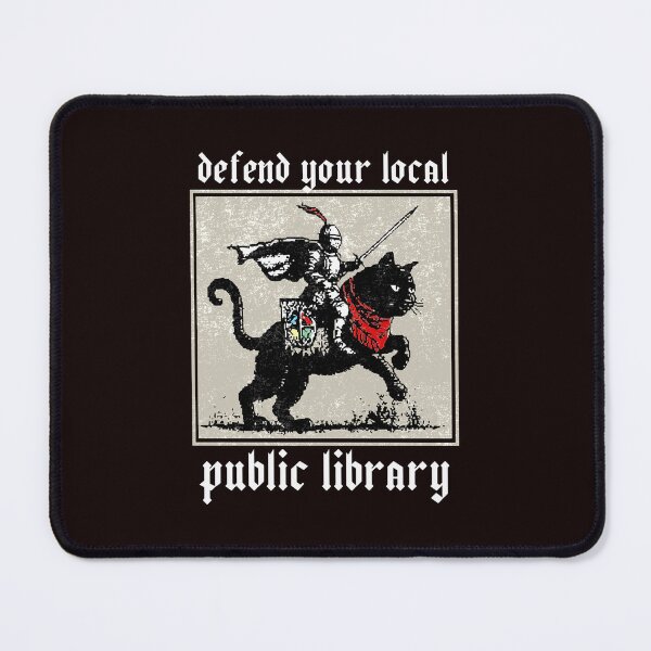 Item preview, Defend Local Public Library Knight Cat designed and sold by cosettacir6382.