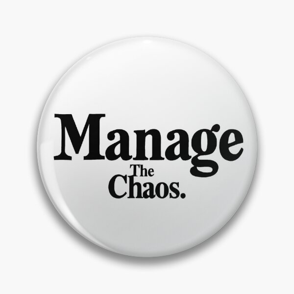 Item preview, Manage the chaos designed and sold by 3ling_Design.