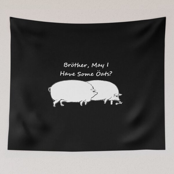 Item preview,  Brother May I Have Some Oats Black  White Outline designed and sold by Dulanmi.