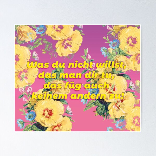 Item preview, The Golden Rule – Floral design with wisdom designed and sold by Mauswohn.