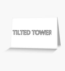 Let's Drop Tilted Towers! Greeting Card
