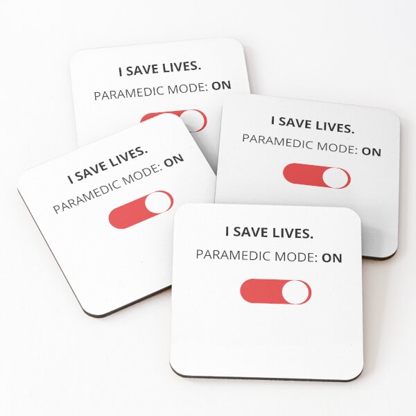 Item preview, I Save Lives - Paramedic Mode: ON designed and sold by FreshLineArts.