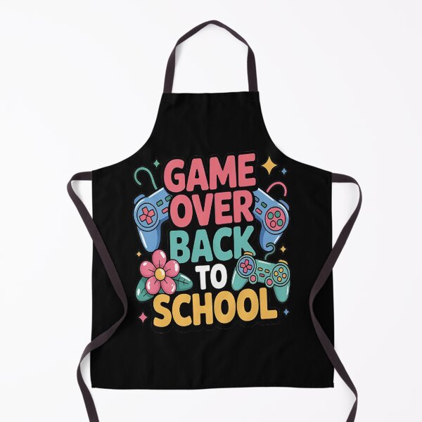 Item preview, Game Over Back to School First Day of Class Students designed and sold by TeamLequid.