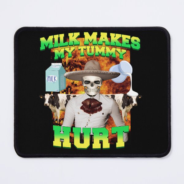 Item preview, Milk Makes My Tummy Hurt Lactose Intolerance Meme designed and sold by Igocik.