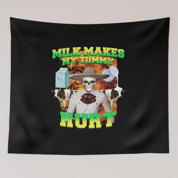 Item preview, Milk Makes My Tummy Hurt Lactose Intolerance Meme designed and sold by Igocik.