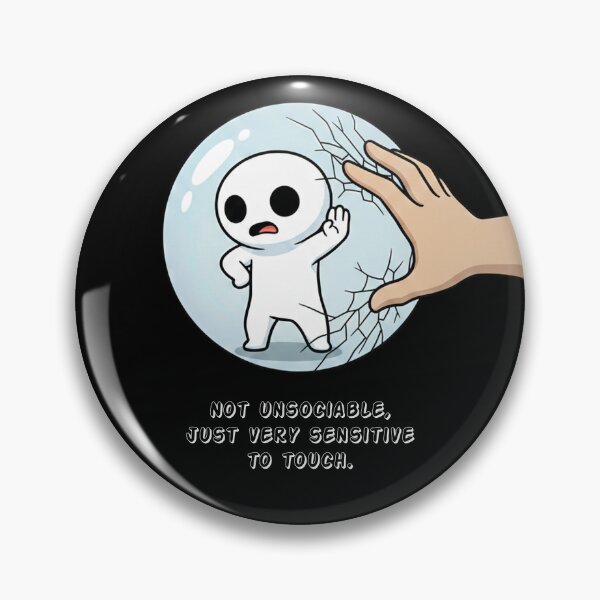 Item preview, ASD Yippee - Not unsociable, just very sensitive to touch. designed and sold by sSk616.