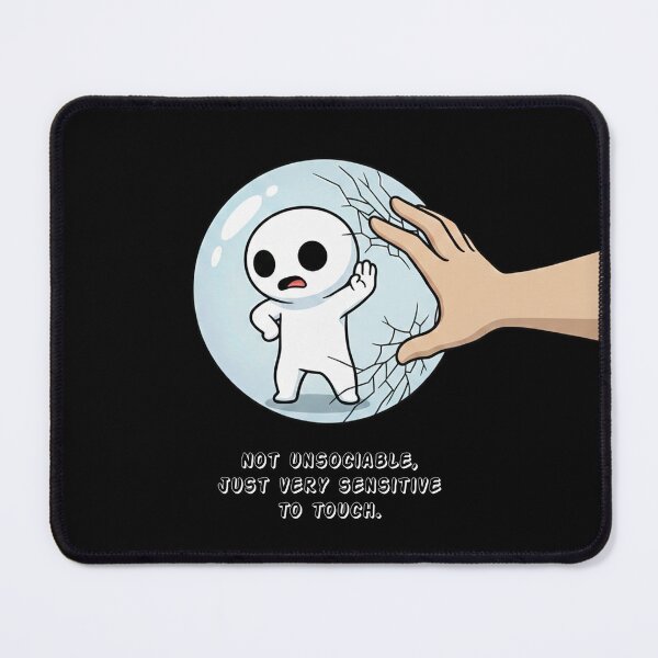 Item preview, ASD Yippee - Not unsociable, just very sensitive to touch. designed and sold by sSk616.