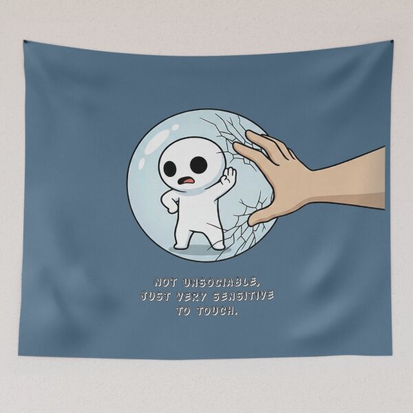 Item preview, ASD Yippee - Not unsociable, just very sensitive to touch. designed and sold by sSk616.