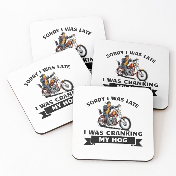 Item preview, Sorry I Was Late I Was Cranking My Hog designed and sold by Chris-graphics-art.