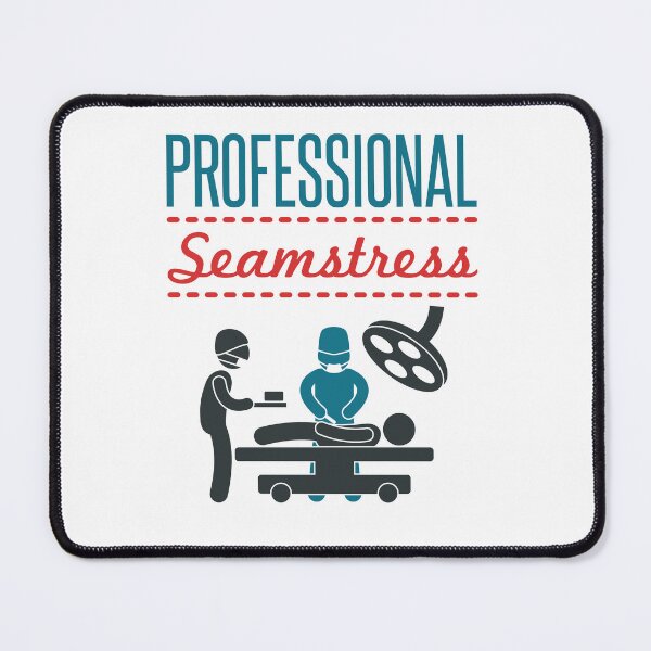 Item preview, Surgeon Surgical Staff "Professional Seamstress" designed and sold by jaygo.