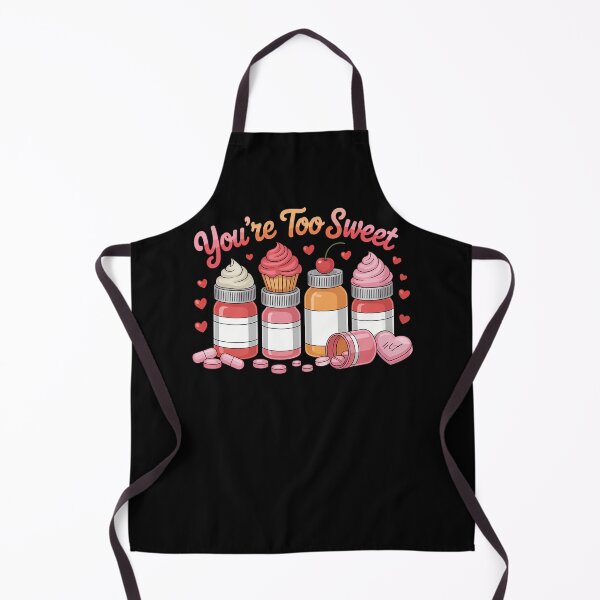 Item preview, You are Too Sweet Valentine Nurse Insulin Diabetes 2 designed and sold by SyncSusscess.